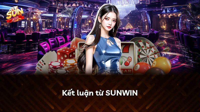 Kết luận từ SUNWIN
