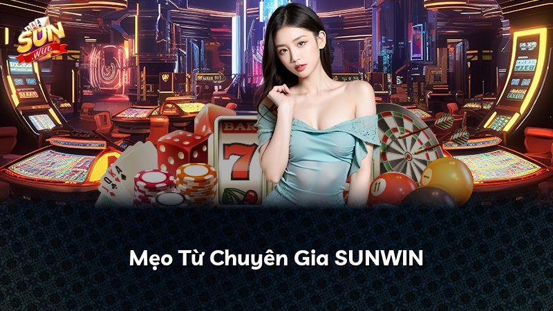Mẹo Từ Chuyên Gia SUNWIN