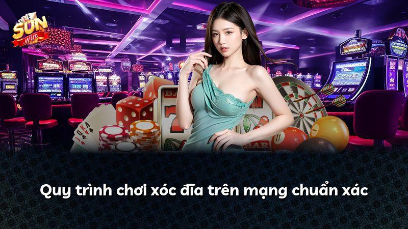Quy trình chơi xóc đĩa trên mạng chuẩn xác