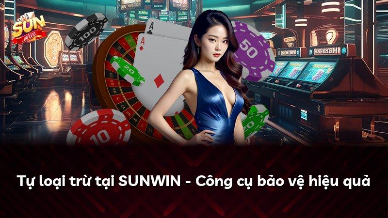 Tự loại trừ tại SUNWIN - Công cụ bảo vệ hiệu quả