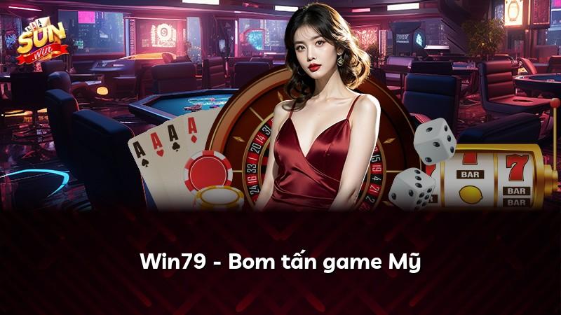 Win79 - Bom tấn game Mỹ